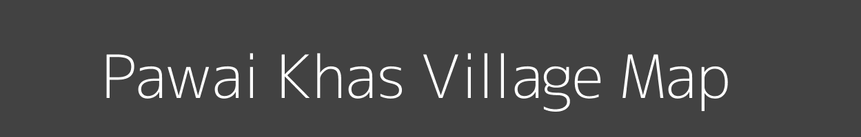 Map of Pawai Khas Village in Uttar Pradesh Image