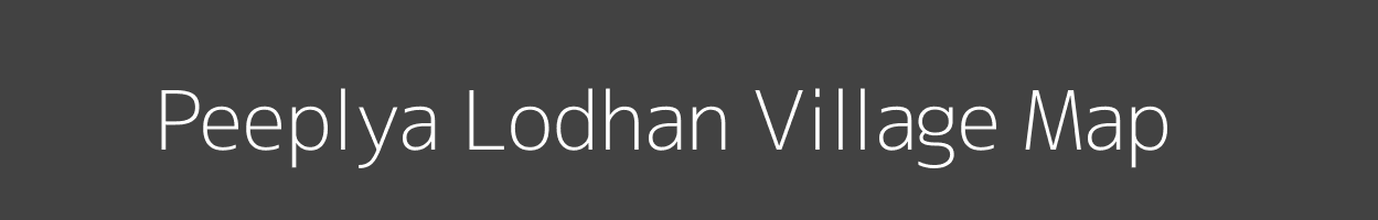 Map of Peeplya Lodhan Village in Rajasthan Image