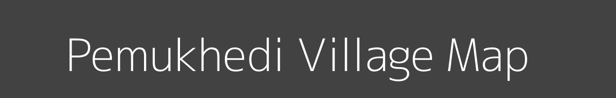 Map of Pemukhedi Village in Madhya Pradesh Image