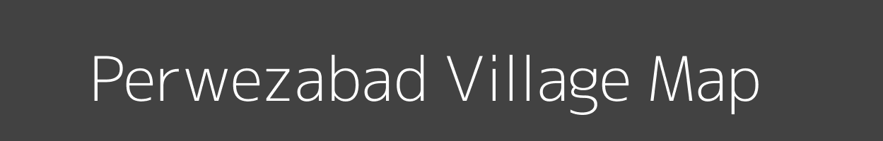 Map of Perwezabad Village in Uttar Pradesh Image