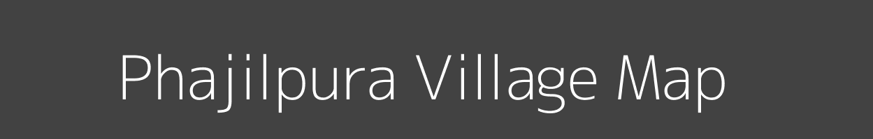 Map of Phajilpura Village in Madhya Pradesh Image