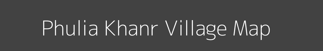 Map of Phulia Khanr Village in Bihar Image