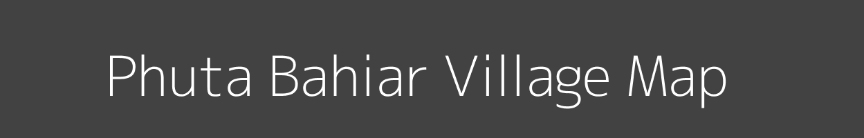 Map of Phuta Bahiar Village in Jharkhand Image