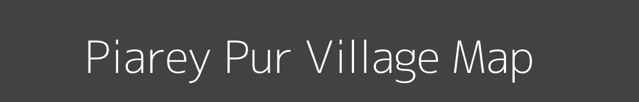 Map of Piarey Pur Village in Uttar Pradesh Image