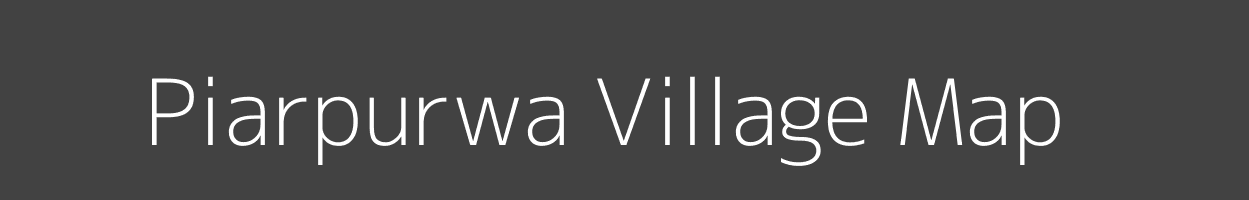 Map of Piarpurwa Village in Bihar Image