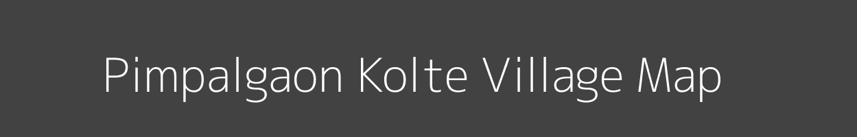 Map of Pimpalgaon Kolte Village in Maharashtra Image