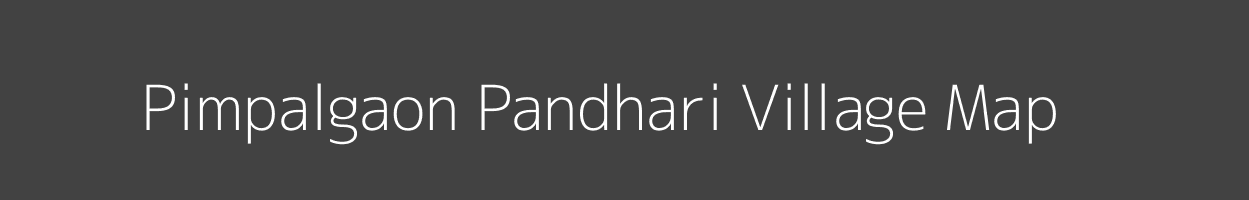 Map of Pimpalgaon Pandhari Village in Maharashtra Image