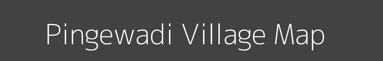 Map of Pingewadi Village in Maharashtra Image