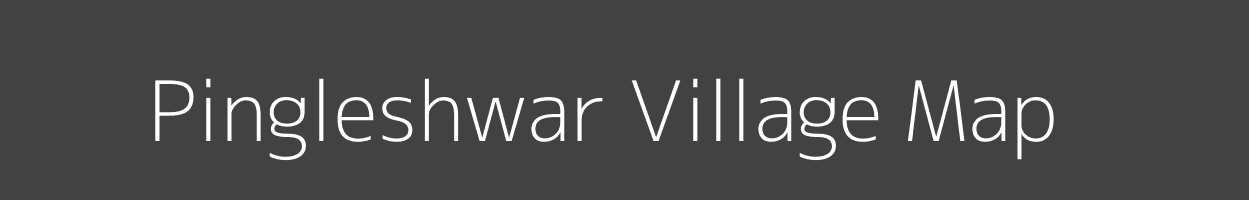 Map of Pingleshwar Village in Madhya Pradesh Image