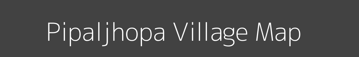 Map of Pipaljhopa Village in Madhya Pradesh Image