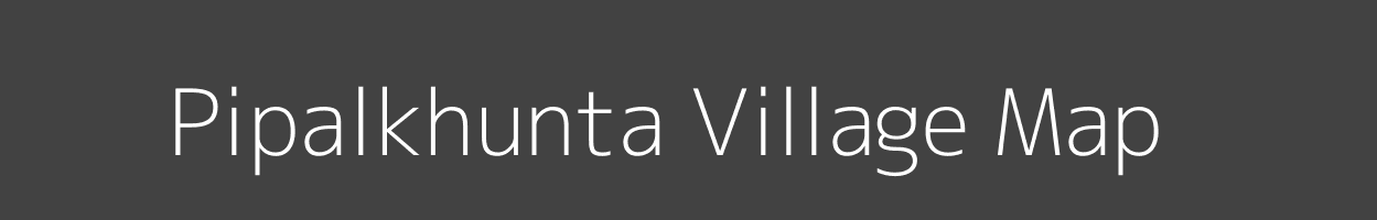 Map of Pipalkhunta Village in Madhya Pradesh Image