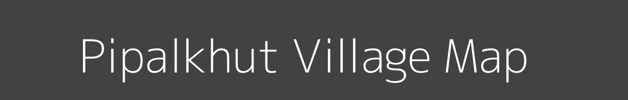 Map of Pipalkhut Village in Madhya Pradesh Image