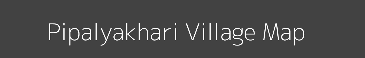 Map of Pipalyakhari Village in Madhya Pradesh Image