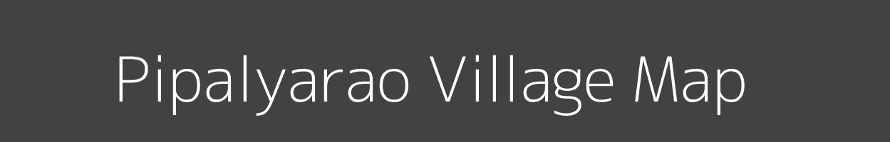 Map of Pipalyarao Village in Madhya Pradesh Image