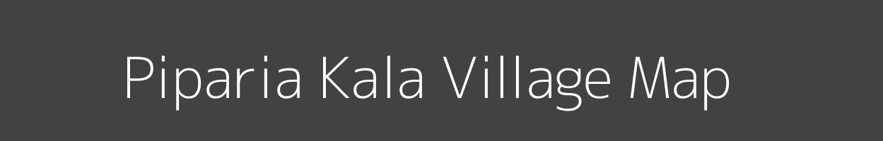 Map of Piparia Kala Village in Uttar Pradesh Image