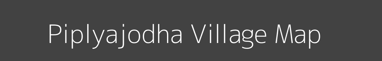 Map of Piplyajodha Village in Madhya Pradesh Image