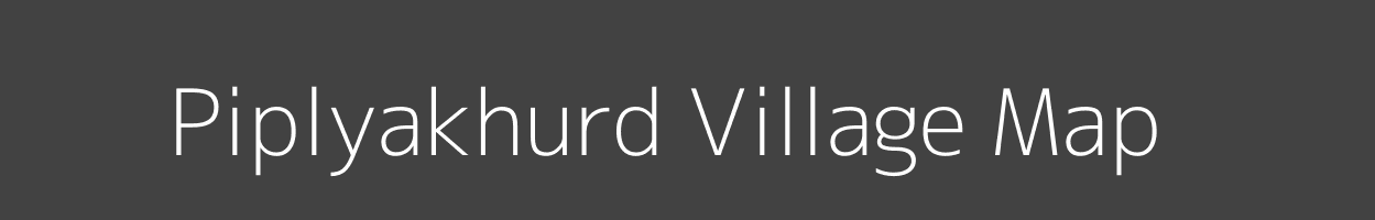 Map of Piplyakhurd Village in Madhya Pradesh Image