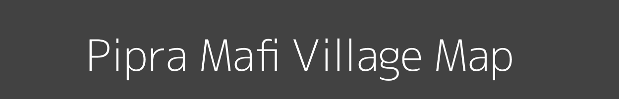 Map of Pipra Mafi Village in Uttar Pradesh Image