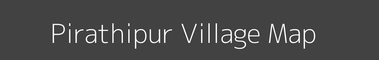 Map of Pirathipur Village in Uttar Pradesh Image