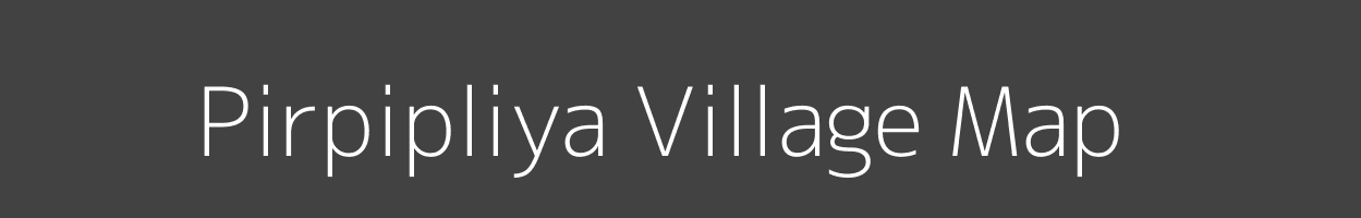 Map of Pirpipliya Village in Madhya Pradesh Image