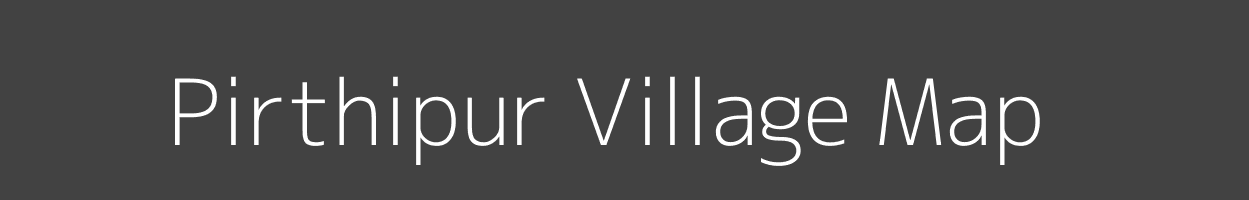 Map of Pirthipur Village in Uttar Pradesh Image