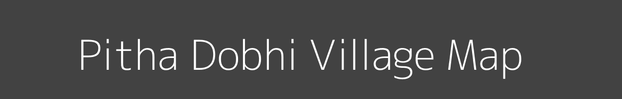 Map of Pitha Dobhi Village in Bihar Image