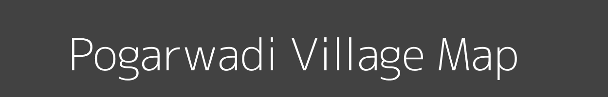 Map of Pogarwadi Village in Maharashtra Image