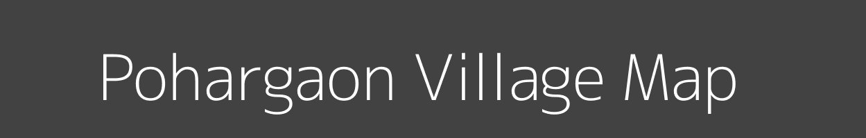 Map of Pohargaon Village in Maharashtra Image