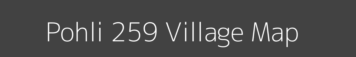 Map of Pohli 259 Village in Himachal Pradesh Image
