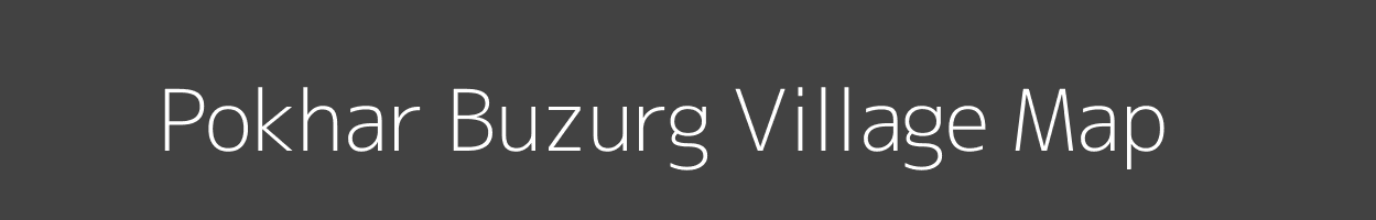 Map of Pokhar Buzurg Village in Madhya Pradesh Image