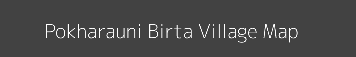 Map of Pokharauni Birta Village in Bihar Image