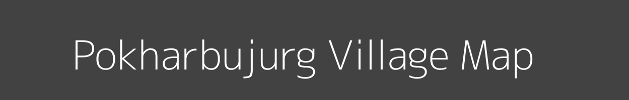 Map of Pokharbujurg Village in Madhya Pradesh Image