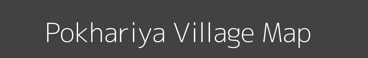 Map of Pokhariya Village in Bihar Image