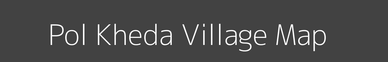 Map of Pol Kheda Village in Madhya Pradesh Image