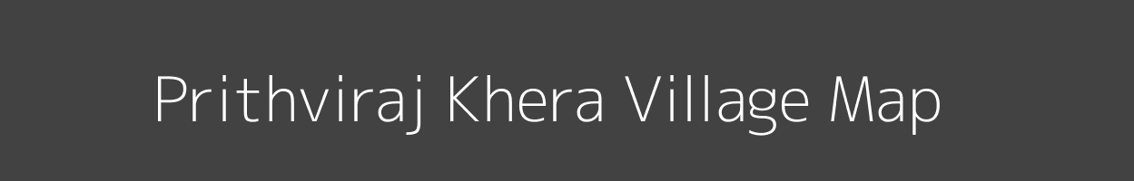 Map of Prithviraj Khera Village in Rajasthan Image