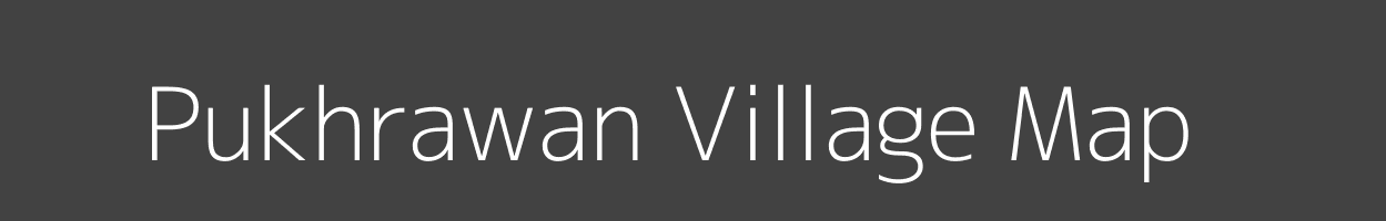 Map of Pukhrawan Village in Uttar Pradesh Image