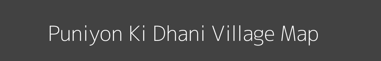Map of Puniyon Ki Dhani Village in Rajasthan Image