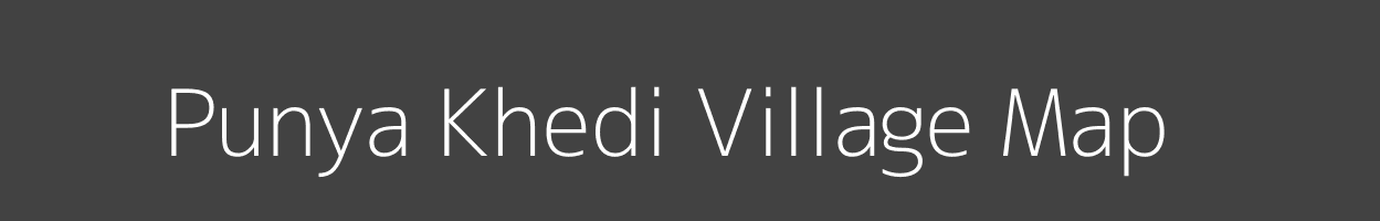 Map of Punya Khedi Village in Madhya Pradesh Image