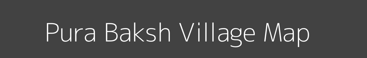 Map of Pura Baksh Village in Uttar Pradesh Image