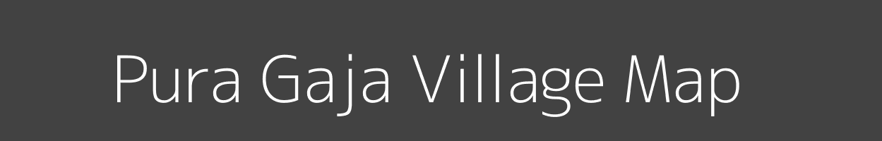 Map of Pura Gaja Village in Uttar Pradesh Image