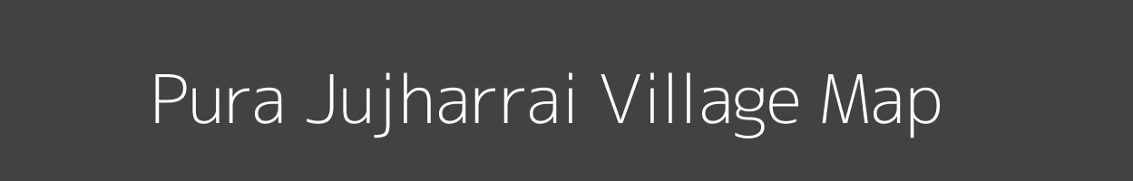 Map of Pura Jujharrai Village in Uttar Pradesh Image