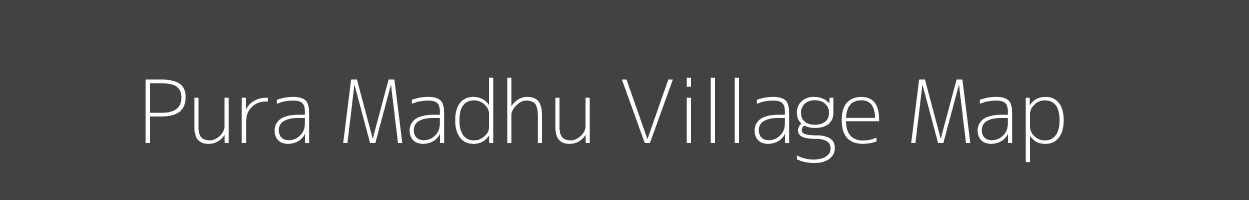 Map of Pura Madhu Village in Uttar Pradesh Image