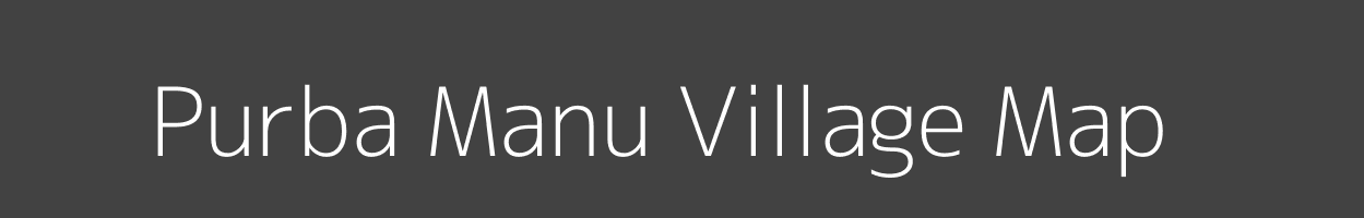 Map of Purba Manu Village in Tripura Image