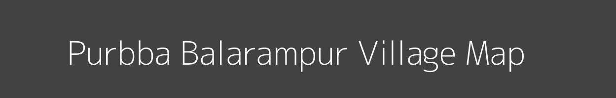 Map of Purbba Balarampur Village in West Bengal Image