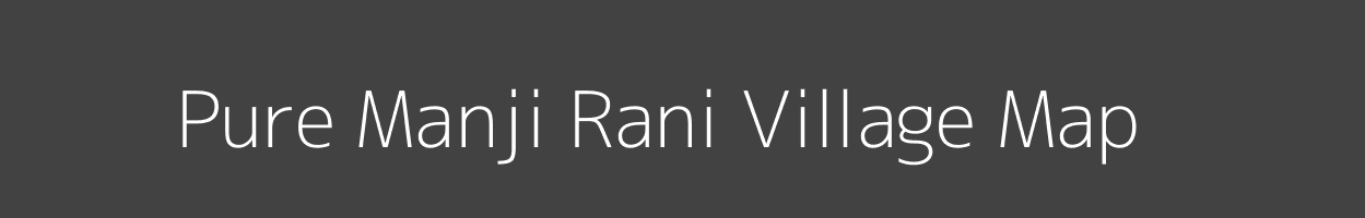 Map of Pure Manji Rani Village in Uttar Pradesh Image