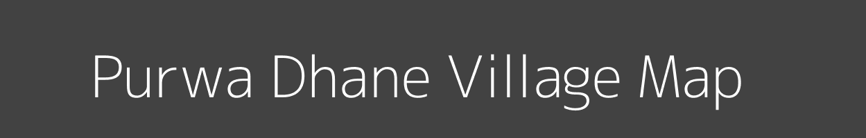 Map of Purwa Dhane Village in Uttar Pradesh Image