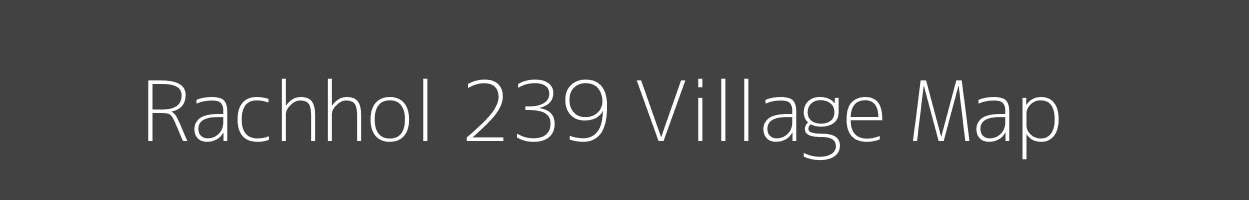 Map of Rachhol 239 Village in Himachal Pradesh Image