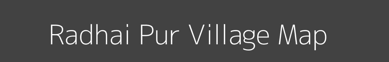 Map of Radhai Pur Village in Uttar Pradesh Image