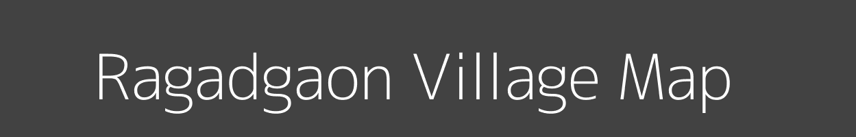 Map of Ragadgaon Village in Maharashtra Image