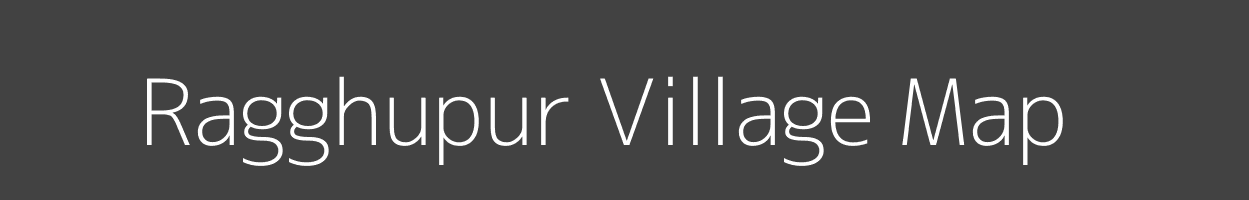 Map of Ragghupur Village in Uttar Pradesh Image